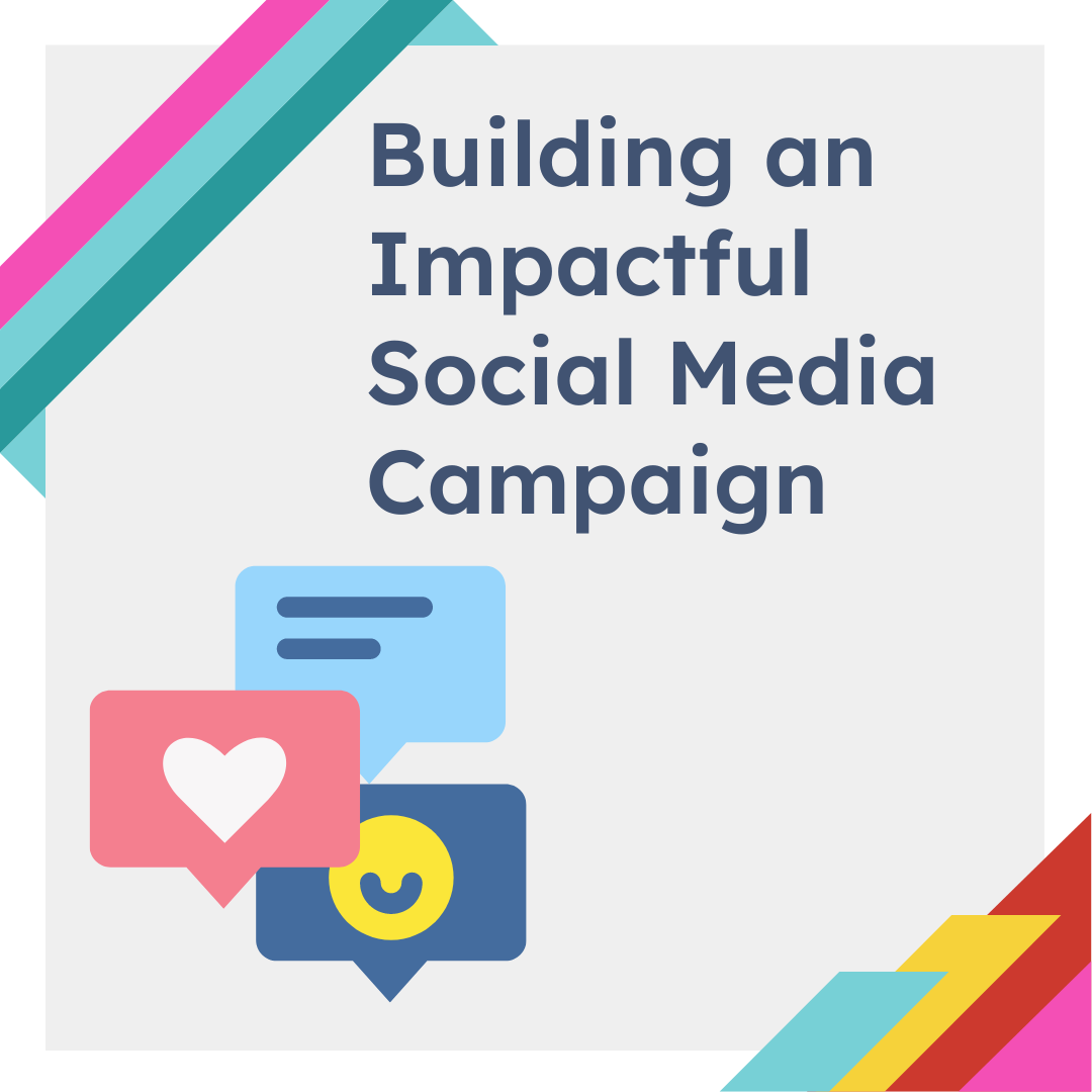 How to Build an Impactful Social Media Campaign